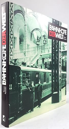 Bild des Verkufers fr Bahnhfe der Welt. Eine Architektur- und Kulturgeschichte. Aus dem Englischen von Martin Rometsch. zum Verkauf von Antiquariat Heiner Henke