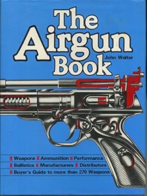 Seller image for The Airgun Book for sale by Pieuler Store