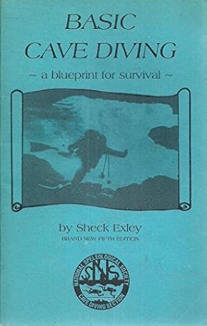 Imagen del vendedor de Basic Cave Diving: A Blueprint for Survival a la venta por Pieuler Store