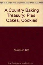 Seller image for A Country Baking Treasury: Pies, Cakes, Cookies for sale by Pieuler Store