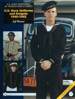 Imagen del vendedor de U.S. Navy Uniforms and Insignia 1940-1942 (U.S. Navy Uniforms in World War II Series) a la venta por Pieuler Store