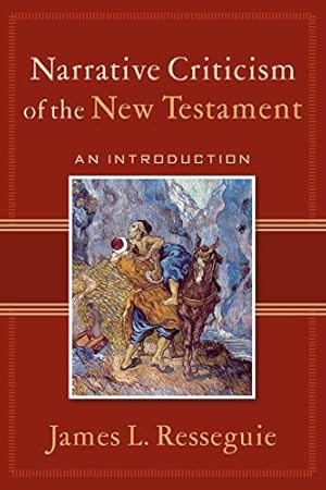 Immagine del venditore per Narrative Criticism of the New Testament: An Introduction venduto da Pieuler Store