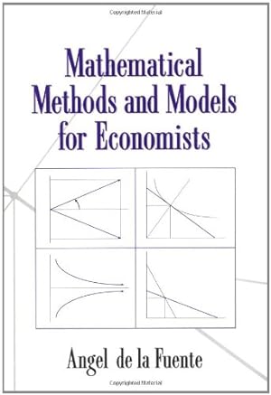 Image du vendeur pour Mathematical Methods and Models for Economists mis en vente par Pieuler Store