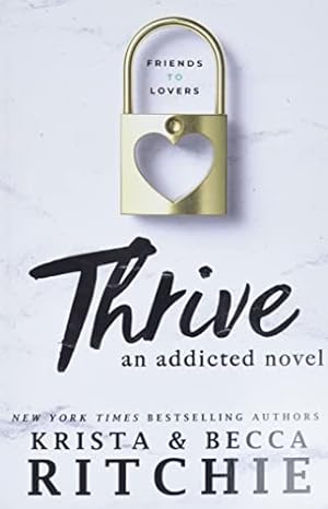 Bild des Verkufers fr Thrive: An Addicted Novel zum Verkauf von Pieuler Store