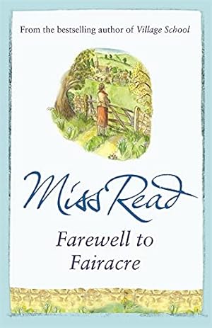 Seller image for Farewell to Fairacre: The eleventh novel in the Fairacre series for sale by Pieuler Store