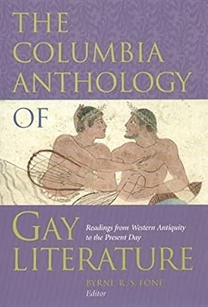 Imagen del vendedor de The Columbia Anthology of Gay Literature a la venta por Pieuler Store