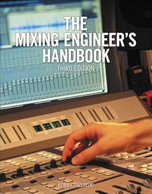 Imagen del vendedor de The Mixing Engineer's Handbook a la venta por Pieuler Store