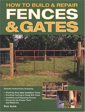 Image du vendeur pour How to Build & Repair Fences & Gates mis en vente par Pieuler Store