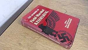 Image du vendeur pour The Memoirs of Field-Marshal Kesselring (English and German Edition) mis en vente par Pieuler Store