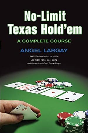 Seller image for No-Limit Texas Hold'em: A Complete Course for sale by Pieuler Store