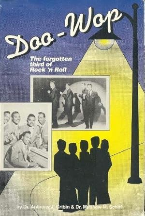 Seller image for Doo-Wop: The Forgotten Third of Rock 'N Roll for sale by Pieuler Store