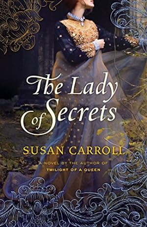 Seller image for The Lady of Secrets: A Novel (The Dark Queen Saga) for sale by Pieuler Store