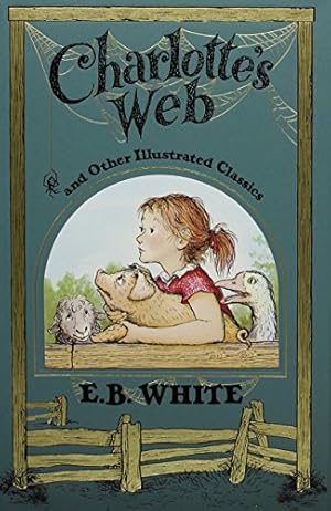 Bild des Verkufers fr Charlotte's Web and Other Illustrated Classics (Leather Bound Classics) zum Verkauf von Pieuler Store