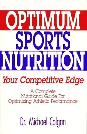 Immagine del venditore per Optimum Sports Nutrition: Your Competitive Edge venduto da Pieuler Store