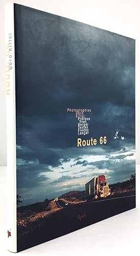 Route 66. Préface: Yves Berger. Textes: Freddy Langer. Traduit de l'allemand par Benoir Pivert. (...