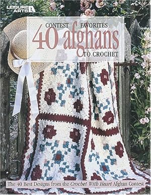 Seller image for Contest Favorites: 40 Afghans to Crochet (Leisure Arts #3067) for sale by Pieuler Store