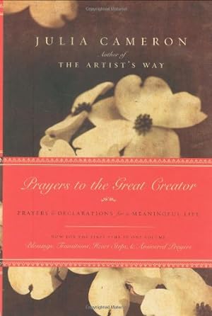 Seller image for Prayers to the Great Creator: Prayers and Declarations for a Meaningful Life for sale by Pieuler Store