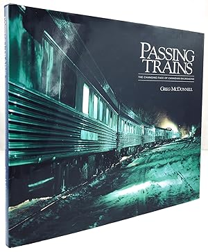 Image du vendeur pour Passing Trains. The Changing Face of Canadian Railroading. mis en vente par Antiquariat Heiner Henke