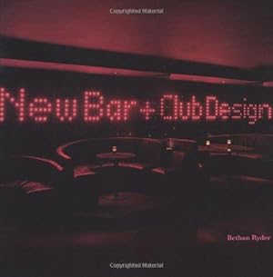 Bild des Verkufers fr New Bar and Club Design zum Verkauf von WeBuyBooks