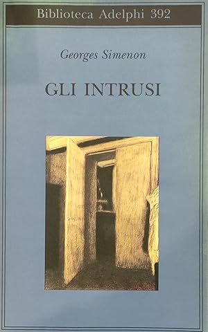 GLI INTRUSI