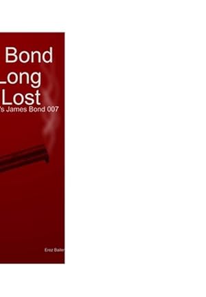 Imagen del vendedor de James Bond 007 in Long Lost Love (Hardcover) a la venta por Grand Eagle Retail