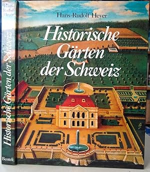 Historische Garten der Schweiz . Die Entwicklung vom Mittelalter bis zur Gegenwart