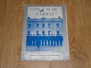 Seller image for Salute to the Gardai 1922-1958 A Story of Struggle and Achievement for sale by Dublin Bookbrowsers