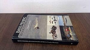 Seller image for BASS FISHING IN SOUTHERN AFRICA: WHERE, WHEN AND HOW TO CATCH BASS. With photographs by the author and details of many top fishing waters. By Charles Norman. for sale by BoundlessBookstore