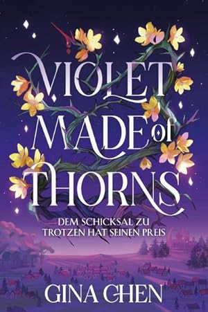 Seller image for Violet Made of Thorns - Dem Schicksal zu trotzen hat seinen Preis for sale by Rheinberg-Buch Andreas Meier eK