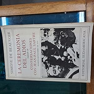 Imagen del vendedor de La ceremonia del adios seguido de conversaciones con Jean Paul Sartre 1974 a la venta por Libros nicos