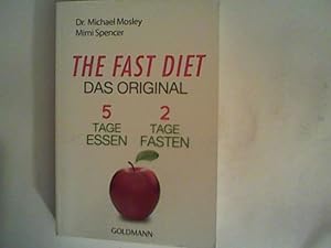 Imagen del vendedor de The Fast Diet - Das Original: 5 Tage essen, 2 Tage fasten a la venta por ANTIQUARIAT FRDEBUCH Inh.Michael Simon