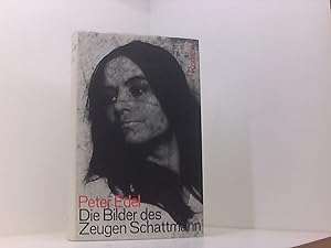 Bild des Verkufers fr Die Bilder des Zeugen Schattmann. Roman. zum Verkauf von Book Broker