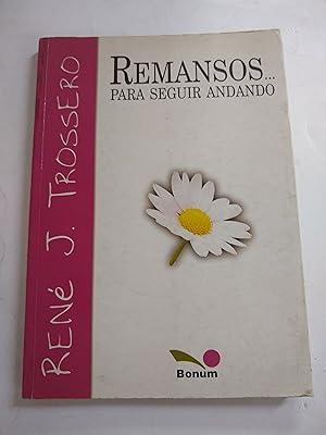 Image du vendeur pour Remansos, para seguir andando mis en vente par Libros nicos