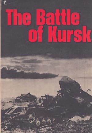 The Battle of Kursk