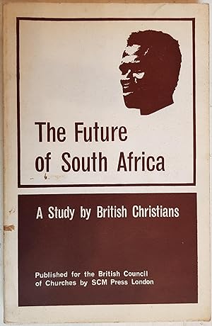 The Future of South Africa - A Study of British Christians
