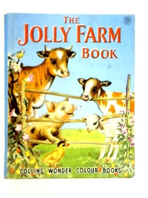 Bild des Verkufers fr The Jolly Farm Book zum Verkauf von World of Rare Books