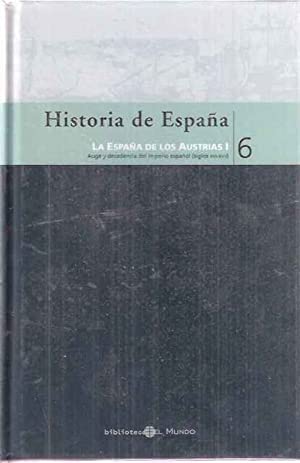 Bild des Verkufers fr Historia de Espaa, . La Espaa de los Austrias I zum Verkauf von lisarama