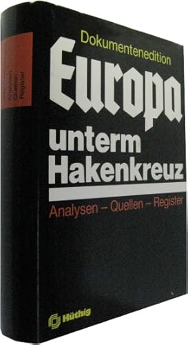 Europa unterm Hakenkreuz. Die Okkupationspolitik des deutschen Faschismus (1938 - 1945). Namd 8 A...