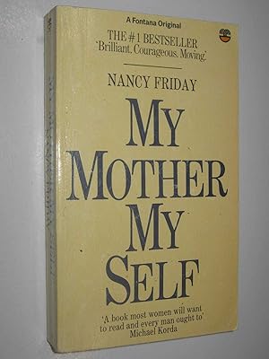 Image du vendeur pour My Mother / My Self : The Daughter's Search For Identity mis en vente par Manyhills Books