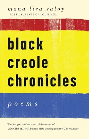 Bild des Verkufers fr Black Creole Chronicles zum Verkauf von GreatBookPrices
