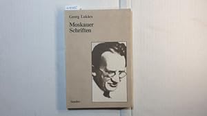 Moskauer Schriften : zur Literaturtheorie u. Literaturpolitik 1934 - 1940