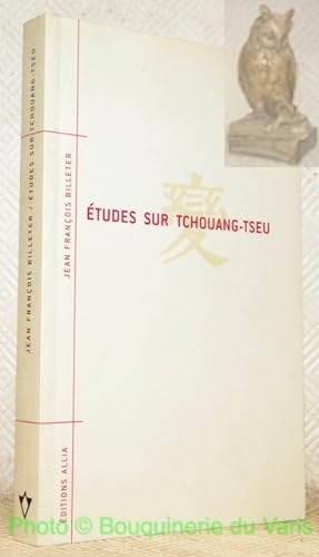 Bild des Verkufers fr Etudes sur Tchouang-tseu. zum Verkauf von Bouquinerie du Varis