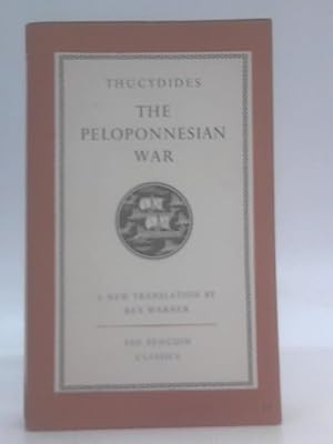 Bild des Verkufers fr The Peloponnesian War (Penguin classics; no.39) zum Verkauf von World of Rare Books