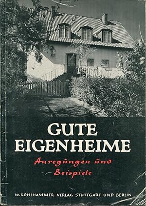 Seller image for Gute Eigenheime: Anregungen und Beispiele for sale by Antikvariat Valentinska