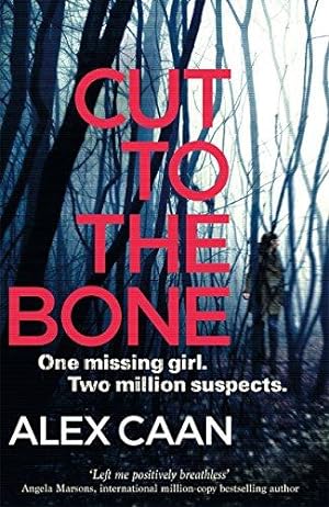 Seller image for Cut to the Bone: A Dark and Gripping Thriller (A Riley and Harris Thriller) for sale by WeBuyBooks