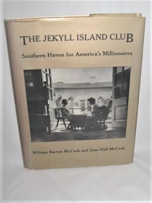 The Jekyll Island Club: Southern Haven for America's Millionaires