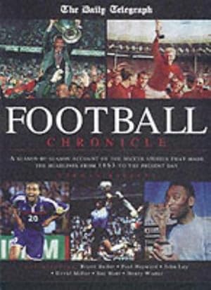 Image du vendeur pour The "Daily Telegraph" Football Chronicle mis en vente par WeBuyBooks