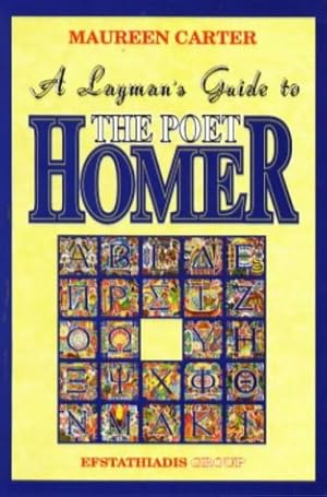 Bild des Verkufers fr Layman's Guide to the Poet Homer zum Verkauf von WeBuyBooks
