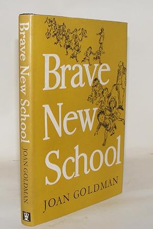 Seller image for BRAVE NEW SCHOOL for sale by Rothwell & Dunworth (ABA, ILAB)