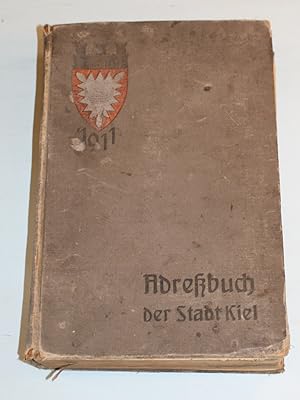 Adreßbuch der Stadt Kiel und Vororte 1911.